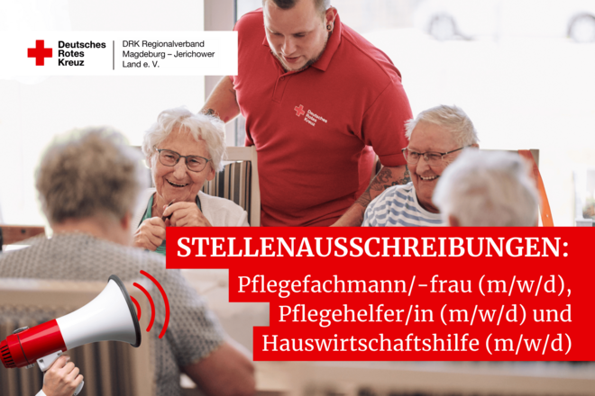 Ein DRK-Mitarbeiter spricht mit mehreren älteren Damen an einem Tisch. Die Bildgrafik weist auf Stellenangebote als Pflegefachkraft, Pflegehelfer*in und Hauswirtschaftshilfe hin.